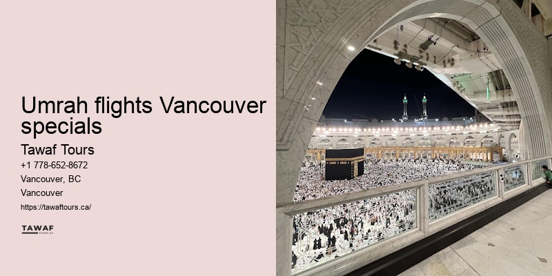 Vancouver Umrah Historical Tour Packages