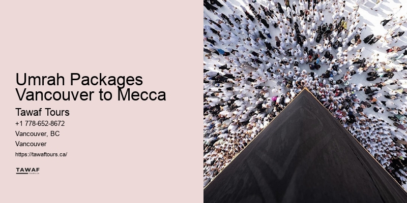 Umrah Tours from Vancouver deals to Mecca