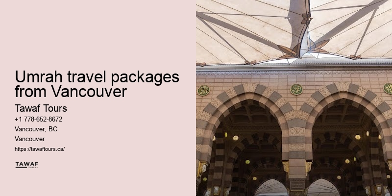 Vancouver Umrah Cultural Tour Packages