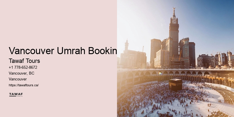 Custom Umrah packages and tours Vancouver