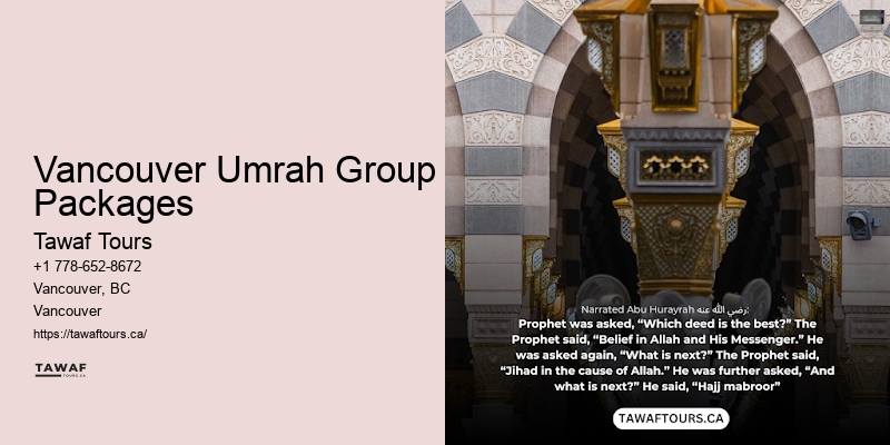 Vancouver Umrah Historical Tour Packages