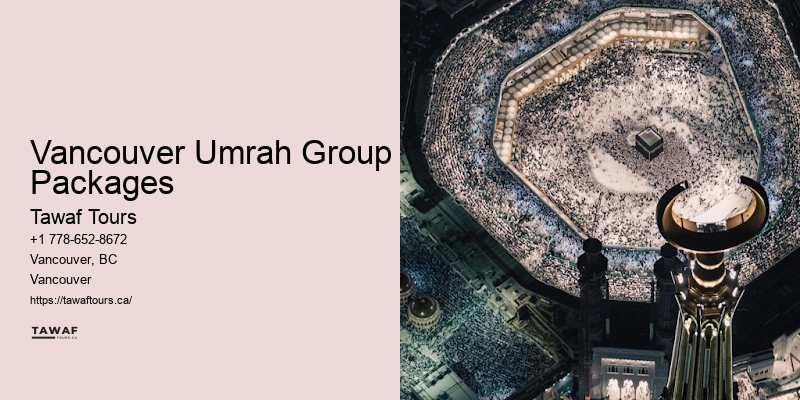 Vancouver Umrah group tour packages