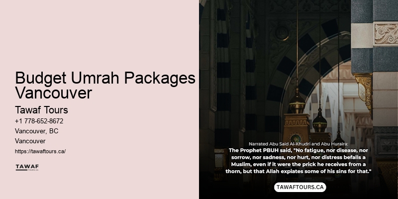 Custom Vancouver Umrah Travel Itineraries