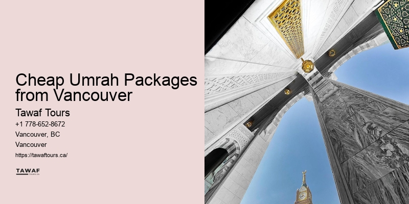 Vancouver Umrah Packages with Pre-Departure Briefings