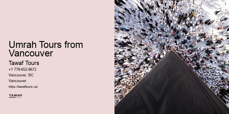 Vancouver Umrah Tour Specialist