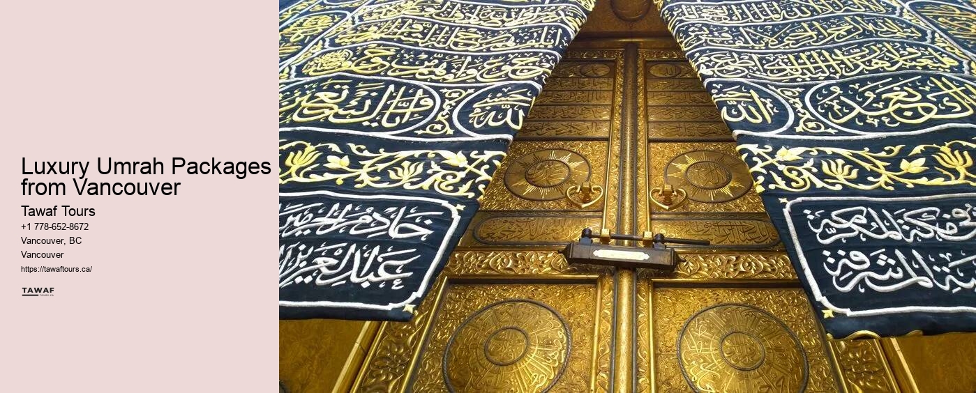 Luxury Umrah Packages from Vancouver