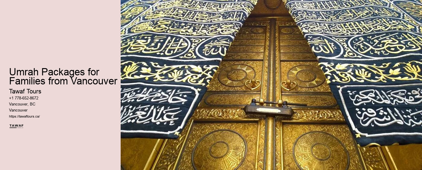 Umrah Packages for Families from Vancouver