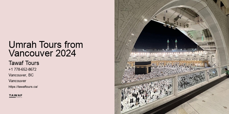 Insider Vancouver Umrah Travel Advice