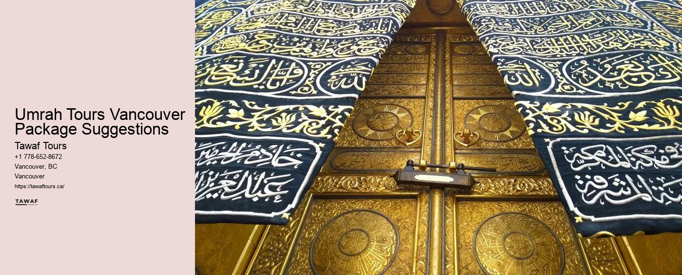 Umrah Tours Vancouver Package Suggestions