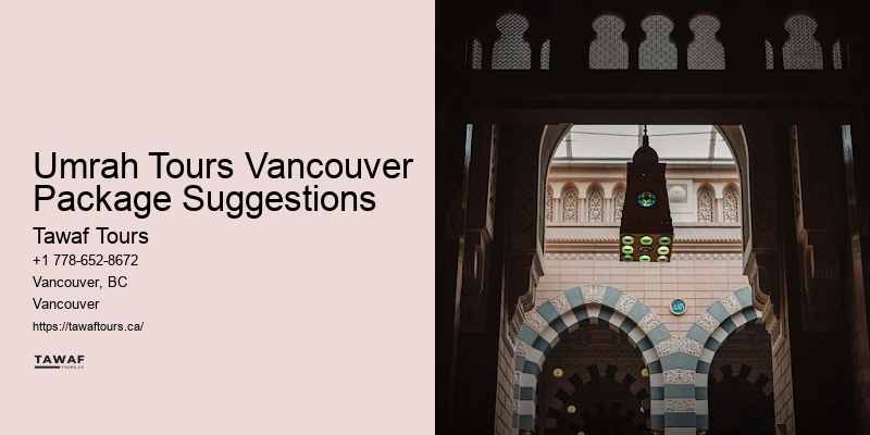 Umrah Tours Vancouver Experiences