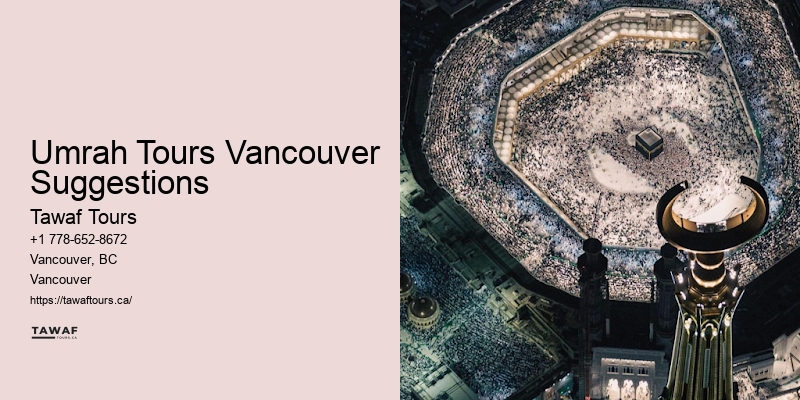 Vancouver Umrah Travel Consultation