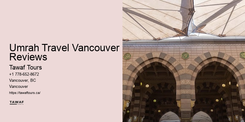 Personalized Vancouver Umrah Travel Plans