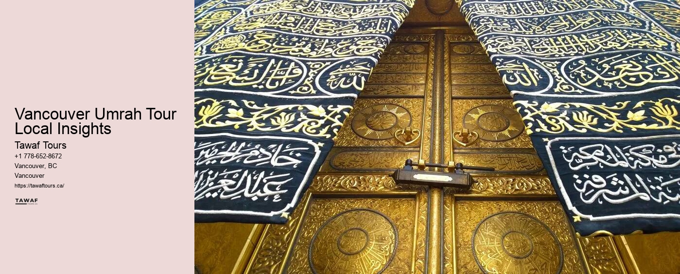 Vancouver Umrah Tour Local Insights