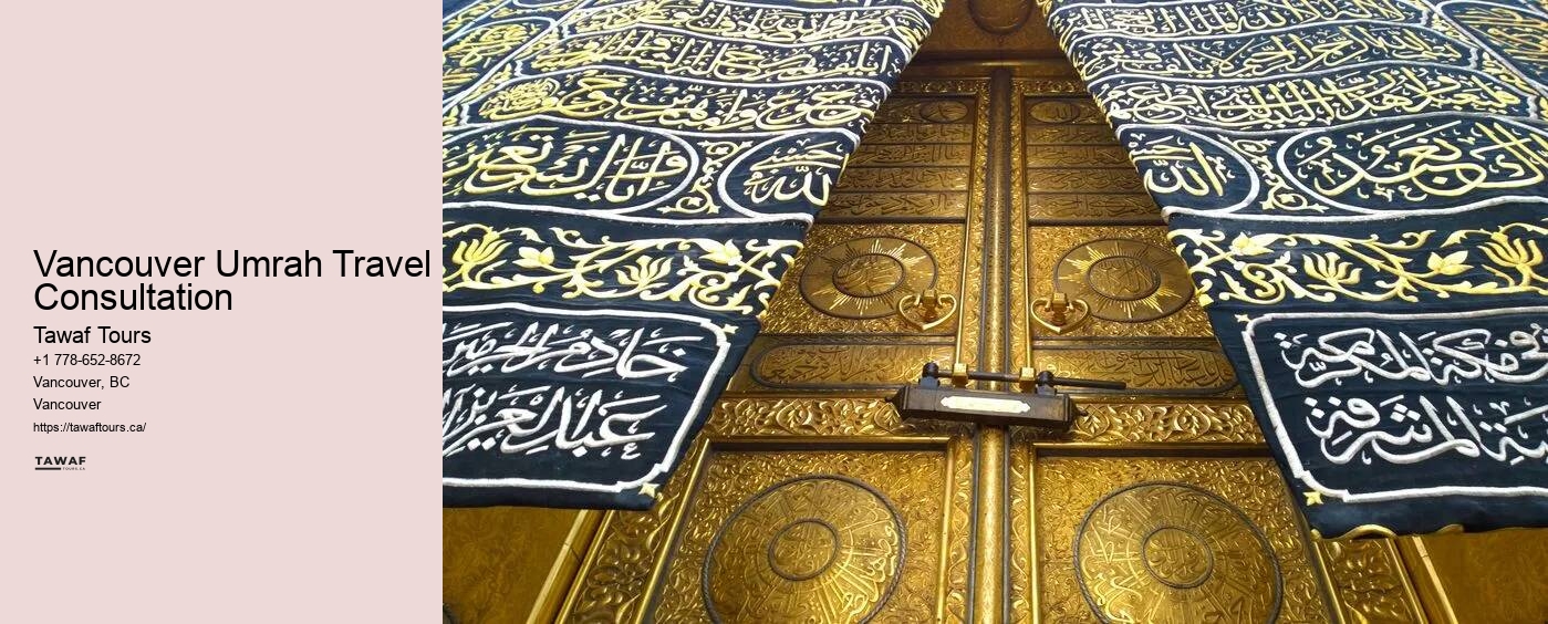 Vancouver Umrah Travel Consultation