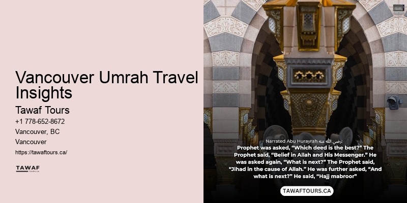 Efficient Umrah Visa Services for Vancouver Travelers