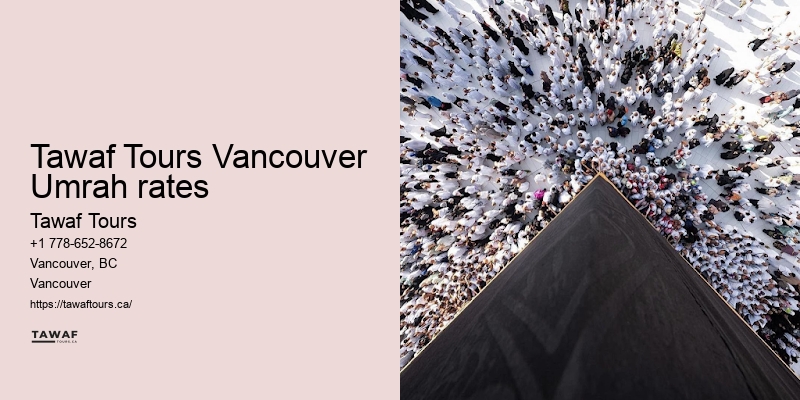 Tawaf Tours Vancouver Umrah travel booking simplicity