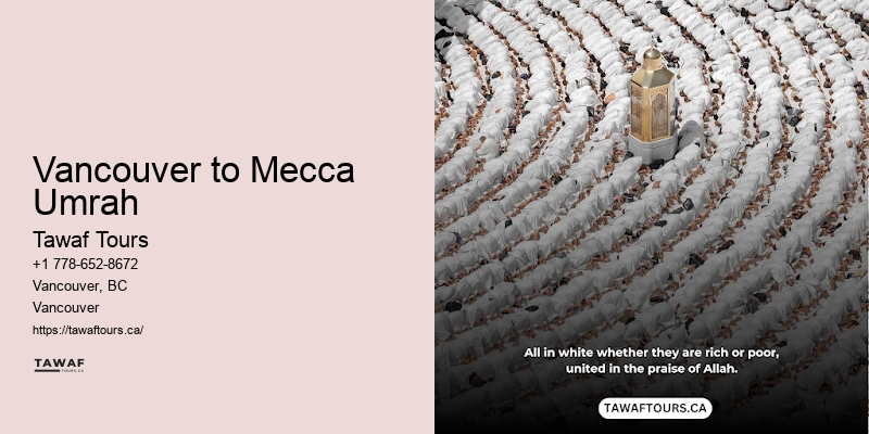 Vancouver to Mecca pilgrimage tips
