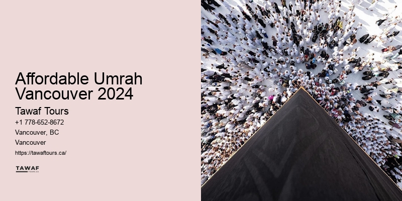 Tawaf Tours Vancouver Umrah travel booking reliability