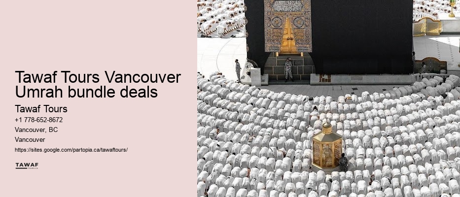 Tawaf Tours Vancouver Umrah bundle deals