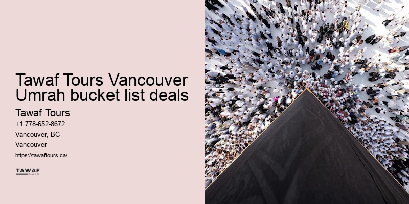 Tawaf Tours Vancouver Umrah travel booking options