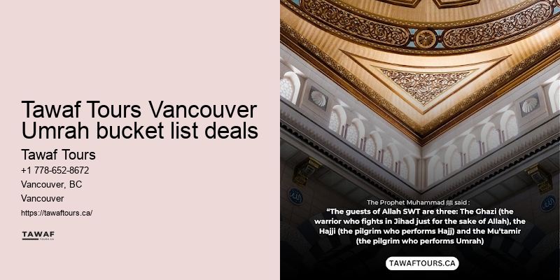 Tawaf Tours Umrah pilgrimage travel arrangements Vancouver