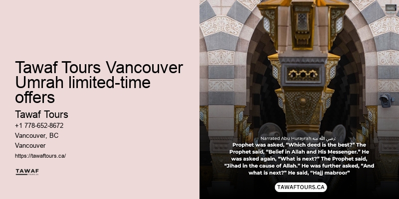Tawaf Tours Vancouver Umrah pilgrimage convenience