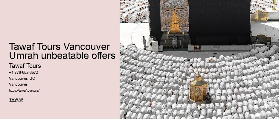Tawaf Tours Vancouver Umrah package customization benefits