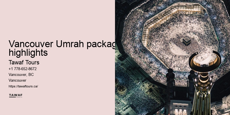 Tawaf Tours Vancouver Umrah pilgrimage essentials