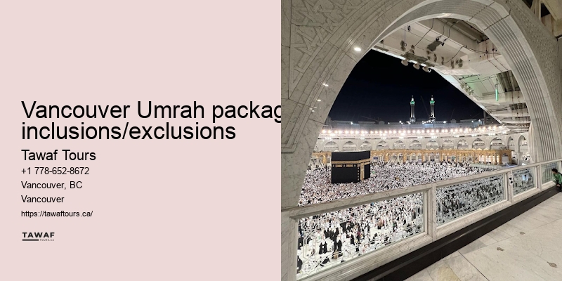 Tawaf Tours Vancouver Umrah travel advice