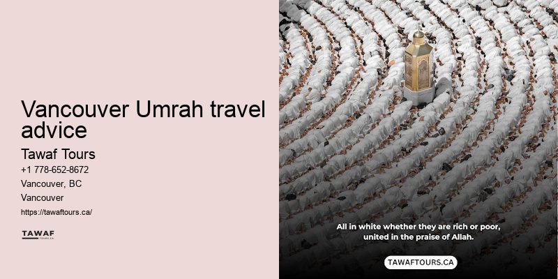 Tawaf Tours Umrah pilgrimage travel advisor Vancouver