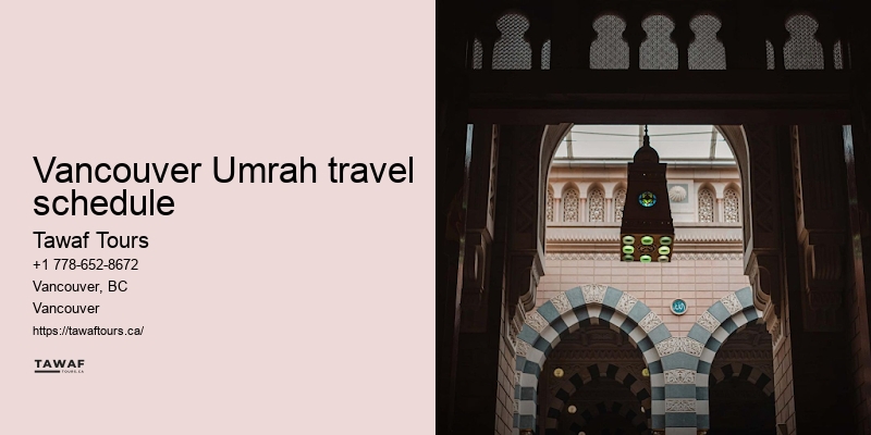 Vancouver Umrah package inclusions advantages