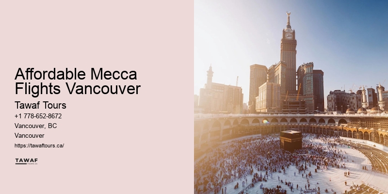 Affordable Mecca Flights Vancouver Spring Umrah Packages