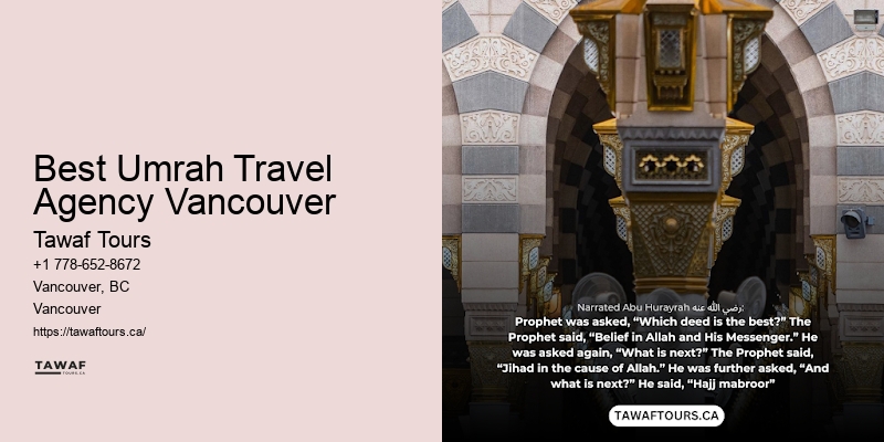 Best Umrah Travel Agency Vancouver Umrah Tour Specialists