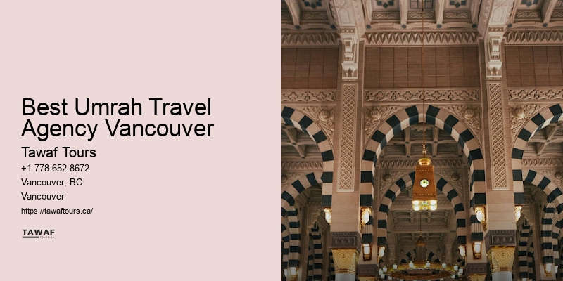 Best Umrah Travel Agency Vancouver Religious Travel Packages