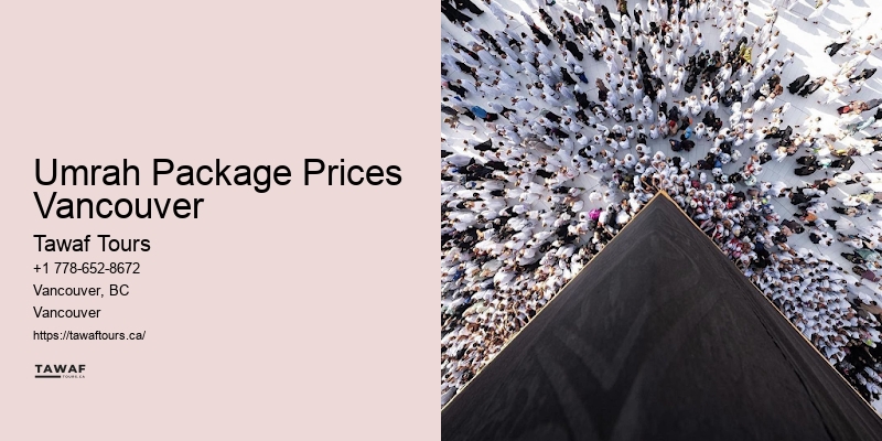 Comprehensive Umrah Packages Umrah Package Prices Vancouver