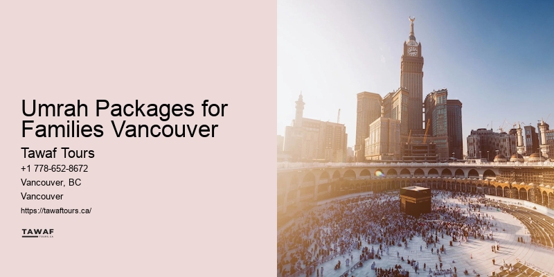 Group Umrah Tours Umrah Packages for Families Vancouver