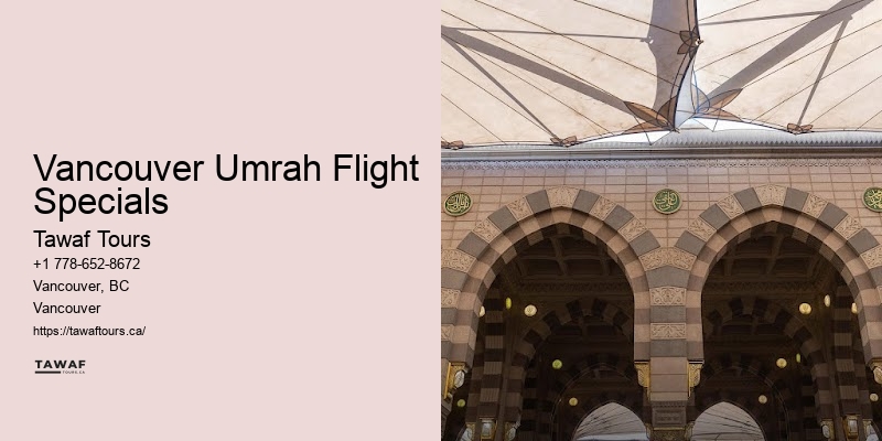 Complete Umrah Packages Vancouver Umrah Flight Specials