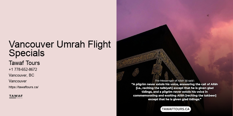 Vancouver Umrah Flight Specials Umrah Tours and Packages