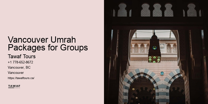 Hajj Tour Operators Vancouver Umrah Packages for Groups