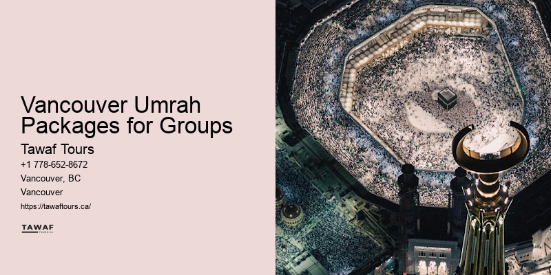 Umrah Travel Packages Near Me Vancouver Umrah Packages for Groups