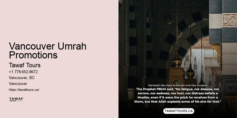 Reliable Umrah Tour Operators Vancouver Umrah Promotions