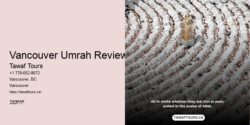 Vancouver Umrah Reviews Affordable Umrah Options